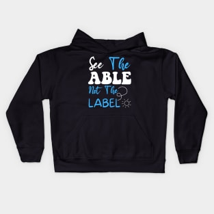 See The Able Not The Label Autism Awareness Puzzle Piece Kids Hoodie